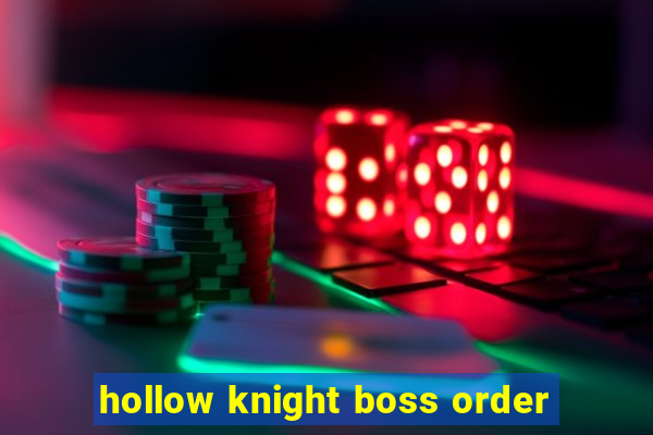 hollow knight boss order